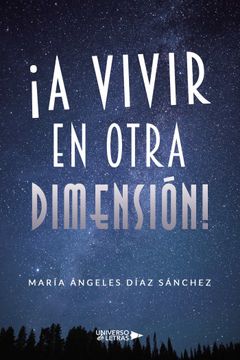 portada A Vivir en Otra Dimension! (in Spanish)
