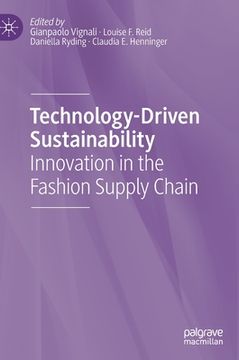 portada Technology-Driven Sustainability: Innovation in the Fashion Supply Chain (en Inglés)