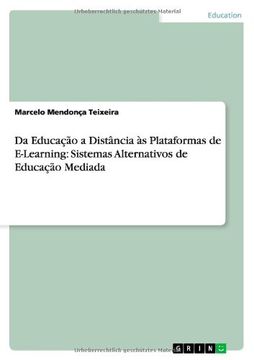 portada Da Educação a Distância às Plataformas de E-Learning: Sistemas Alternativos de Educação Mediada