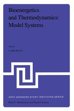 portada Bioenergetics and Thermodynamics: Model Systems: Synthetic and Natural Chelates and Macrocycles as Models for Biological and Pharmaceutical Studies (in English)