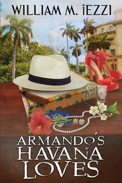 portada Armando's Havana Loves (en Inglés)