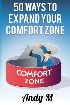 portada 50 ways to expand your comfort zone (en Inglés)