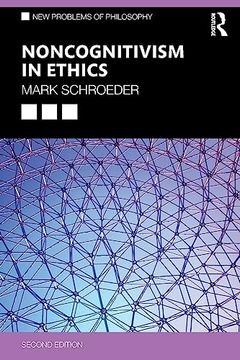 portada Noncognitivism in Ethics (New Problems of Philosophy) 