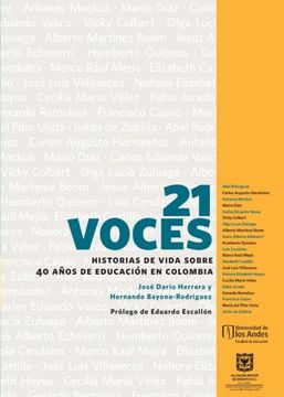 portada 21 Voces Historias de Vida Sobre 40 Años de Educación en  Colombiana