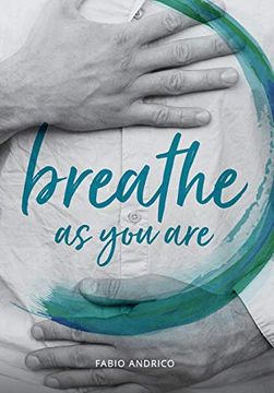 portada Breathe as you Are: Harmonious Breathing for Everyone (en Inglés)