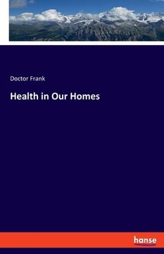 portada Health in Our Homes (en Inglés)
