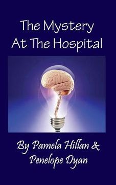 portada The Mystery at the Hospital (in English)