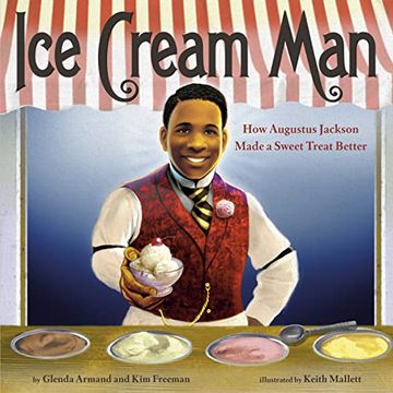portada Ice Cream Man: How Augustus Jackson Made a Sweet Treat Better (en Inglés)
