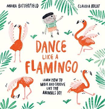 portada Dance Like a Flamingo: Move and Groove Like the Animals do! 