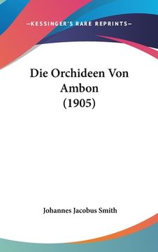 portada Die Orchideen Von Ambon (1905) (en Alemán)