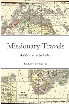 portada Missionary Travels: And Researches in South Africa (en Inglés)