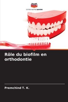 portada Rôle du biofilm en orthodontie (en Francés)