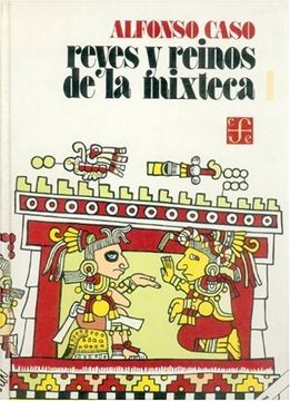 portada Reyes y Reinos de la Mixteca, i (in Spanish)