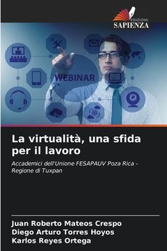 portada La virtualità, una sfida per il lavoro (en Italiano)