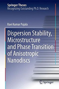 portada Dispersion Stability, Microstructure and Phase Transition of Anisotropic Nanodiscs (Springer Theses) (en Inglés)