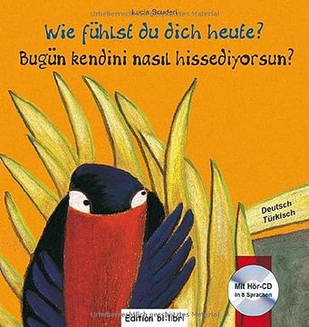 portada Wie Fühlst du Dich Heute? Kinderbuch Deutsch-Türkisch (en Turco)