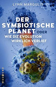 portada Der Symbiotische Planet Oder wie die Evolution Wirklich Verlief (in German)