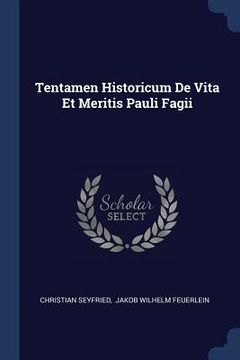 portada Tentamen Historicum De Vita Et Meritis Pauli Fagii (en Inglés)
