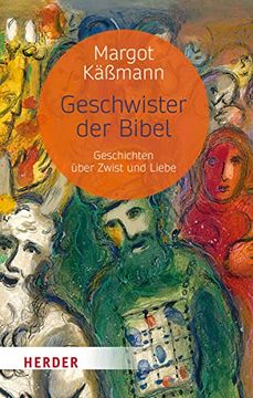 portada Geschwister der Bibel: Geschichten Über Zwist und Liebe (in German)
