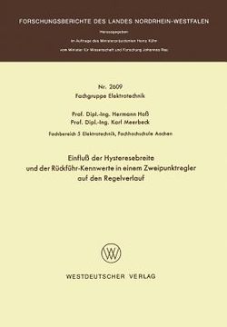 portada Einfluß Der Hysteresebreite Und Der Rückführ-Kennwerte in Einem Zweipunktregler Auf Den Regelverlauf (in German)