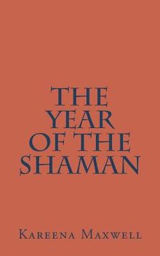 portada The Year of the Shaman (en Inglés)
