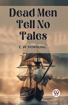 portada Dead Men Tell No Tales (en Inglés)