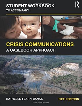 portada Student Workbook to Accompany Crisis Communications: A Cas Approach