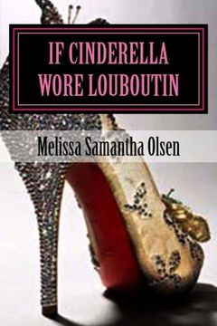 portada If Cinderella wore Louboutin (en Inglés)