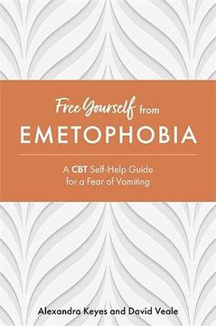 portada Free Yourself From Emetophobia: A cbt Self-Help Guide for a Fear of Vomiting 