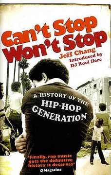 portada can't stop won't stop: a history of the hip-hop generation (en Inglés)