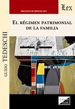 portada El Régimen Patrimonial de la Familia (in Spanish)
