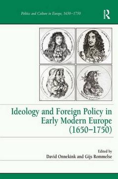 portada ideology and foreign policy in early modern europe (1650-1750)
