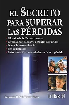 portada El Secreto Para Superar las Perdidas (in Spanish)
