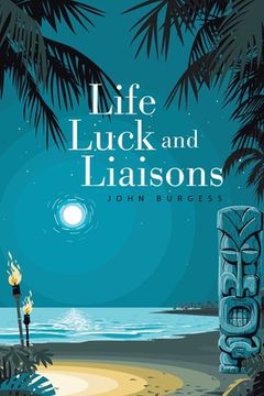 portada Life, Luck and Liaisons (in English)