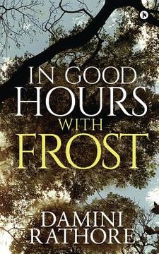 portada In Good Hours with Frost (en Inglés)