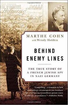 portada Behind Enemy Lines: The True Story of a French Jewish spy in Nazi Germany (en Inglés)