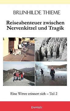 portada Reiseabenteuer Zwischen Nervenkitzel und Tragik (en Alemán)