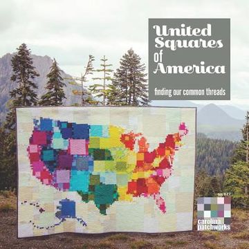 portada United Squares of America: Finding Our Common Threads (en Inglés)