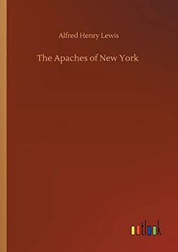 portada The Apaches of new York (in English)