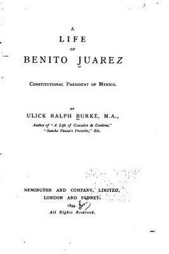 portada A Life of Benito Juarez, Constitutional President of Mexico (en Inglés)