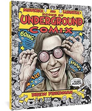 portada Maverix and Lunatix: Icons of Underground Comix (en Inglés)