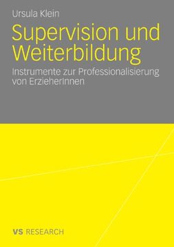 portada Supervision und Weiterbildung: Instrumente zur Professionalisierung von ErzieherInnen (German Edition)