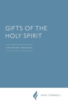 portada Activating the Gifts of the Holy Spirit: Training Manual (en Inglés)