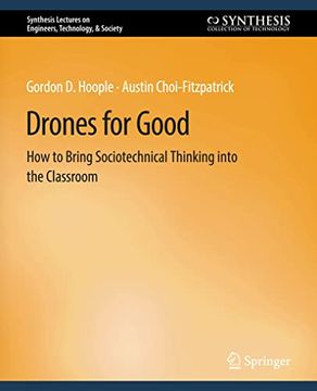 portada Drones for Good: How to Bring Sociotechnical Thinking Into the Classroom (en Inglés)