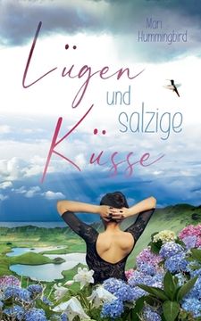 portada Lügen und salzige Küsse: Liebe auf den Azoren - Ein Kurzroman (en Alemán)