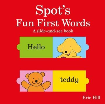 portada spot ` s fun first words: a slide & see book