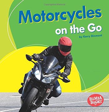 portada Motorcycles on the Go (Bumba Books: Machines That Go)