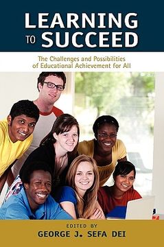 portada learning to succeed: the challenges and possibilities of educational achievement for all (en Inglés)