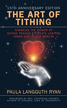 portada The art of Tithing: Harness the Power of Giving Thanks & Create Lasting Inner and Outer Wealth 