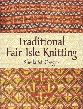 portada Traditional Fair Isle Knitting (Dover Knitting, Crochet, Tatting, Lace) 